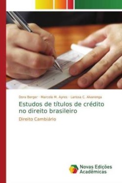 Estudos de títulos de crédito no direito brasileiro