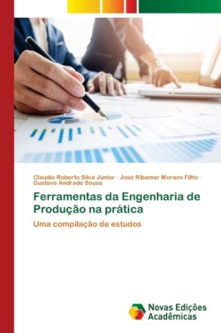 Ferramentas da Engenharia de Produção na prática