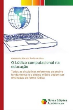 O Lúdico computacional na educação