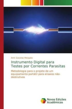 Instrumento Digital para Testes por Correntes Parasitas