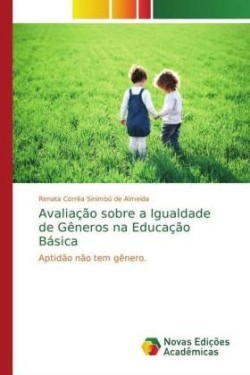 Avaliação sobre a Igualdade de Gêneros na Educação Básica