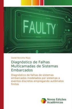 Diagnóstico de Falhas Multicamadas de Sistemas Embarcados