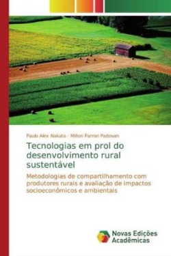 Tecnologias em prol do desenvolvimento rural sustentável