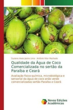 Qualidade da Água de Coco Comercializada no sertão da Paraíba e Ceará