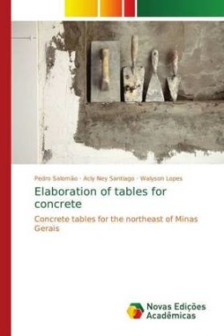 Elaboration of tables for concrete