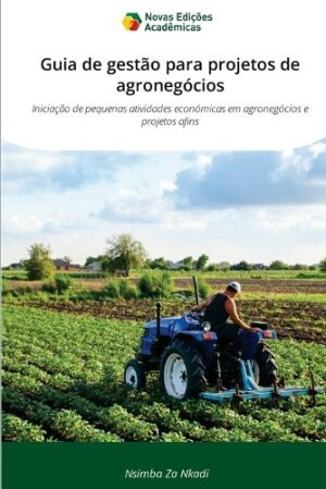 Guia de gestão para projetos de agronegócios