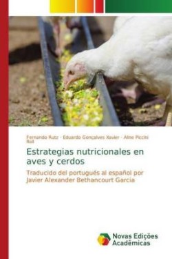 Estrategias nutricionales en aves y cerdos