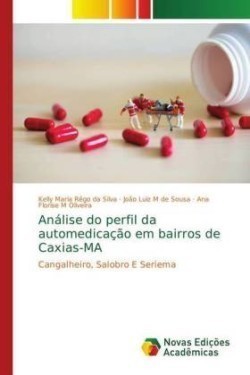 Análise do perfil da automedicação em bairros de Caxias-MA