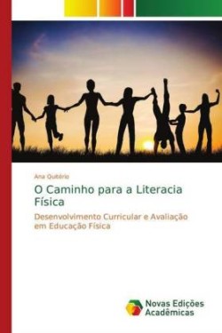 O Caminho para a Literacia Física