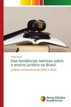 Das tendências teóricas sobre o ensino jurídico no Brasil