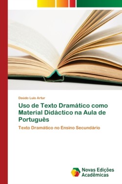 Uso de Texto Dramático como Material Didáctico na Aula de Português