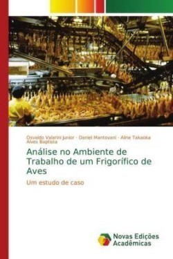 Análise no Ambiente de Trabalho de um Frigorífico de Aves