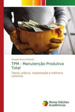 TPM - Manutenção Produtiva Total