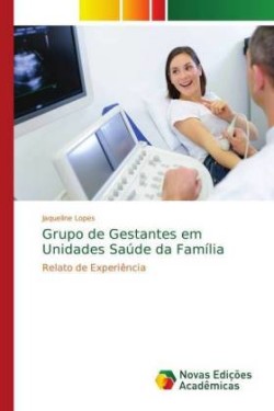 Grupo de Gestantes em Unidades Saúde da Família