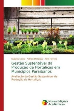 Gestão Sustentável da Produção de Hortaliças em Municípios Paraibanos