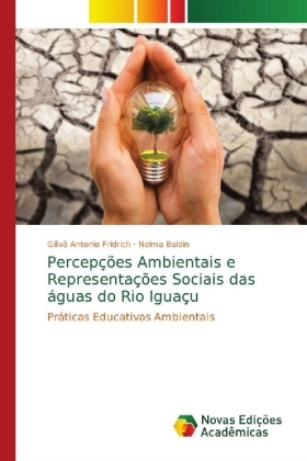 Percepções Ambientais e Representações Sociais das águas do Rio Iguaçu