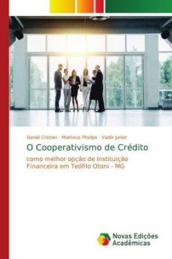 O Cooperativismo de Crédito