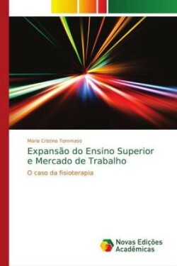 Expansão do Ensino Superior e Mercado de Trabalho