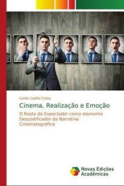 Cinema, Realização e Emoção