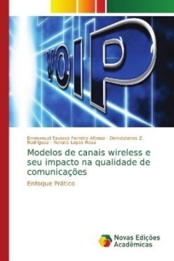 Modelos de canais wireless e seu impacto na qualidade de comunicações
