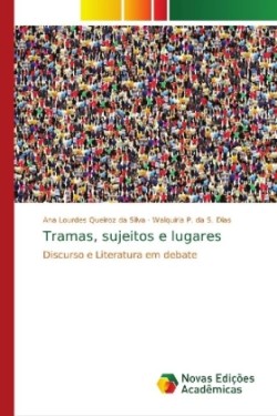 Tramas, sujeitos e lugares