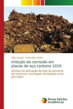 Inibição da corrosão em placas de aço carbono 1020