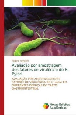 Avaliação por amostragem dos fatores de virulência do H. Pylori