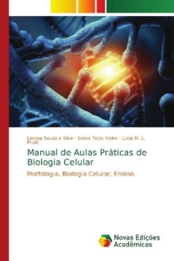 Manual de Aulas Práticas de Biologia Celular