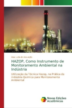 HAZOP, Como Instrumento de Monitoramento Ambiental na Indústria