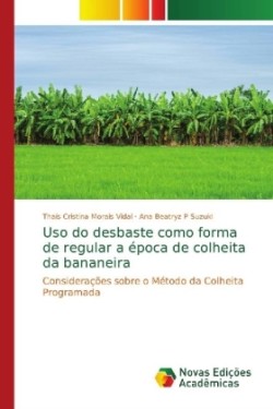 Uso do desbaste como forma de regular a época de colheita da bananeira