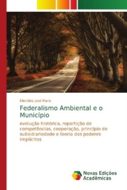 Federalismo Ambiental e o Município