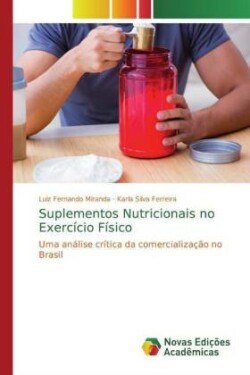 Suplementos Nutricionais no Exercício Físico