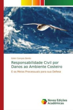 Responsabilidade Civil por Danos ao Ambiente Costeiro