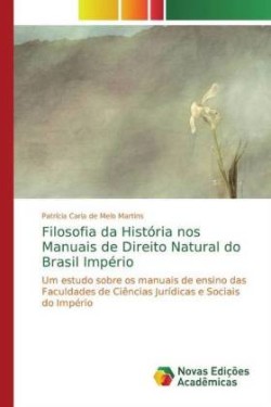 Filosofia da História nos Manuais de Direito Natural do Brasil Império
