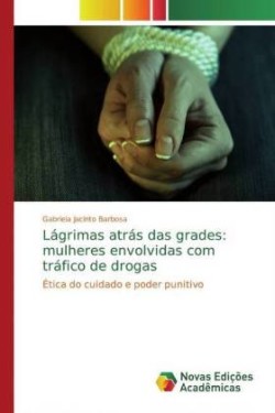 Lágrimas atrás das grades