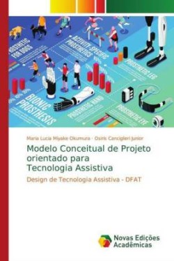 Modelo Conceitual de Projeto orientado para Tecnologia Assistiva