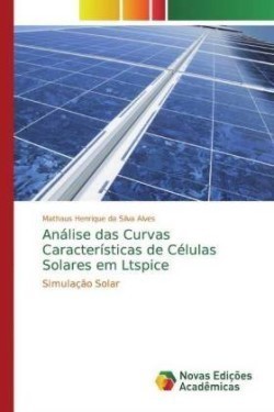 Análise das Curvas Características de Células Solares em Ltspice