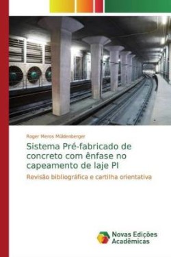 Sistema Pré-fabricado de concreto com ênfase no capeamento de laje PI