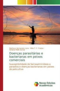 Doenças parasitárias e bacterianas em peixes comerciais