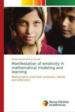 Manifestation of emotivity in mathematical modeling and learning