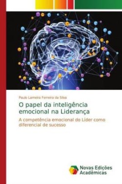 O papel da inteligência emocional na Liderança