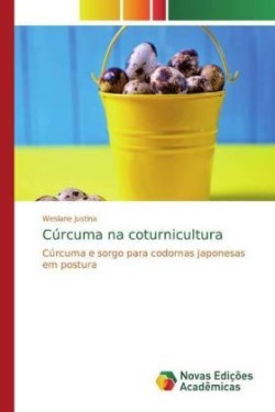 Cúrcuma na coturnicultura