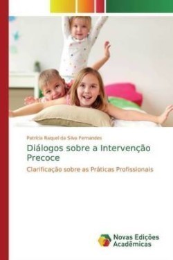 Diálogos sobre a Intervenção Precoce