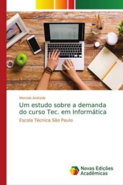 Um estudo sobre a demanda do curso Tec. em Informática