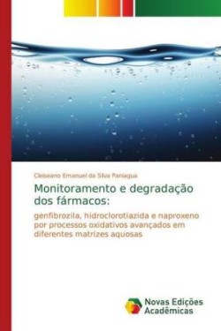 Monitoramento e degradação dos fármacos