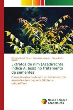 Extratos de nim (Azadirachta indica A. Juss) no tratamento de sementes