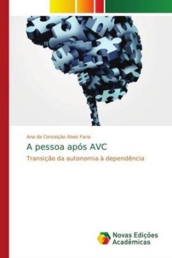 A pessoa após AVC