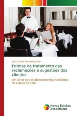 Formas de tratamento das reclamações e sugestões dos clientes