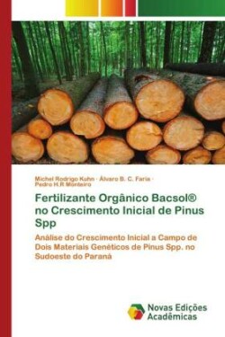 Fertilizante Orgânico Bacsol® no Crescimento Inicial de Pinus Spp