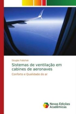 Sistemas de ventilação em cabines de aeronaves